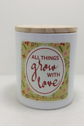 All Things Grow With Love