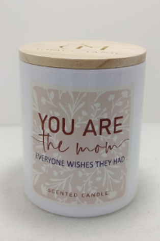 You are the Mom