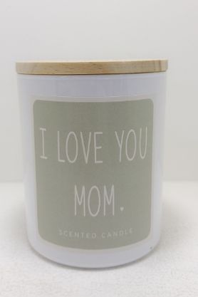 I love you Mom